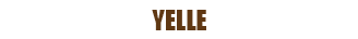 YELLE